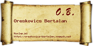 Oreskovics Bertalan névjegykártya